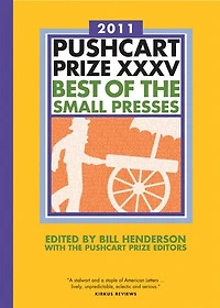 Pushcart Prize XXXVII: Best Of Small Presses 37th Edition (2013)