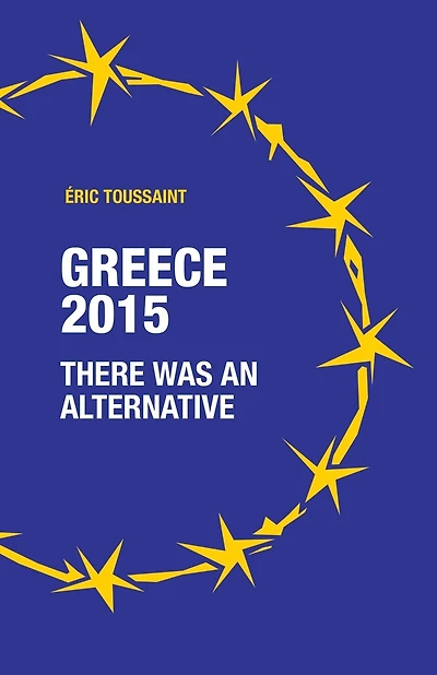 Greece 2015: There was an alternative