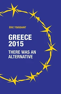 Greece 2015: There was an alternative