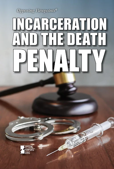 Incarceration and the Death Penalty
