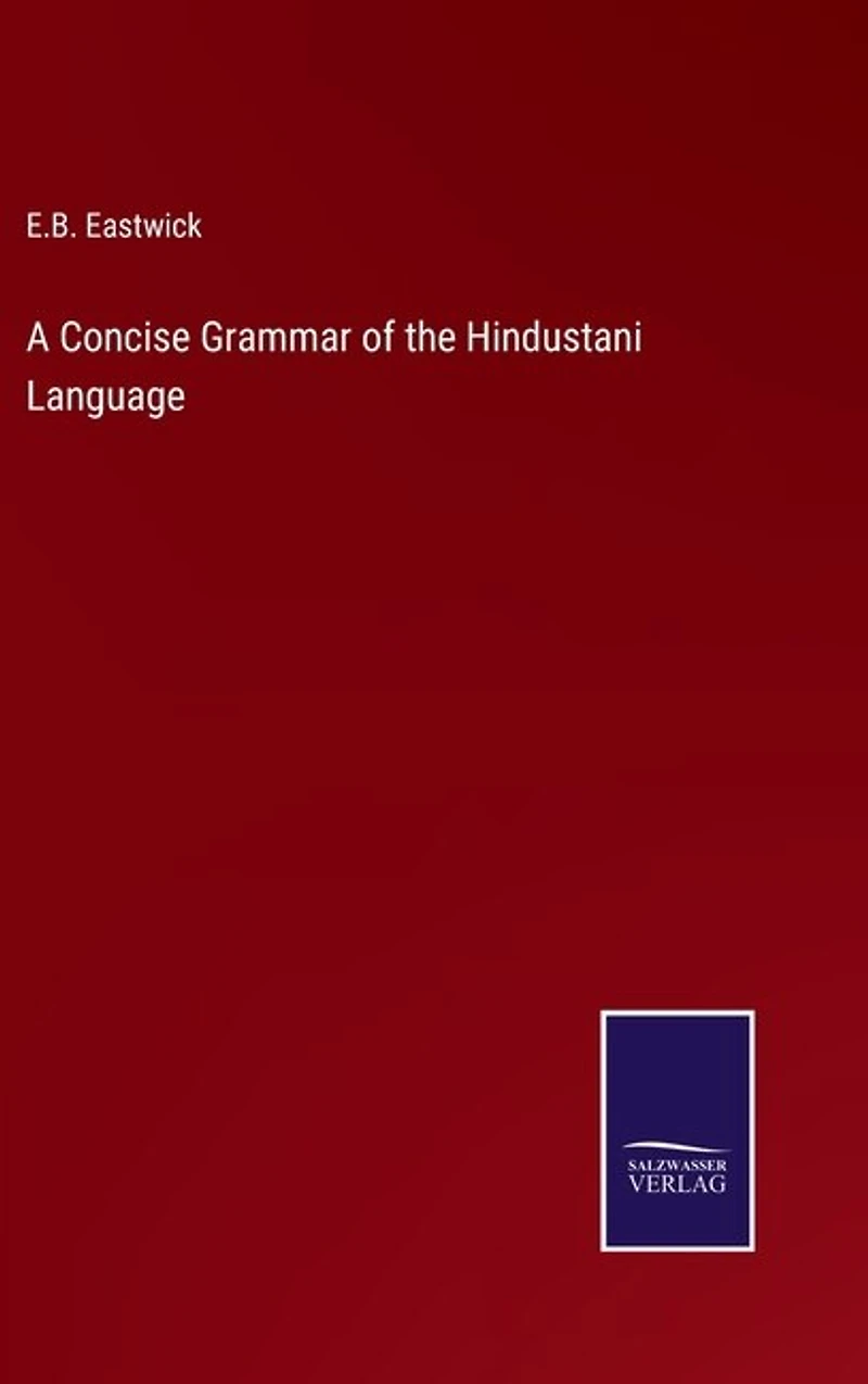 A Concise Grammar of the Hindustani Language