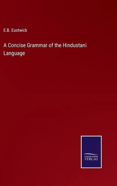 A Concise Grammar of the Hindustani Language