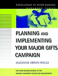 Planning and Implementing Your Major Gifts Campaign