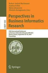 Perspectives Business Informatics Research: 20th International Conference on Research, BIR 2021, Vienna, Austria, September 22-24, Proceedings