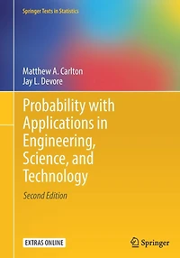 Probability with Applications Engineering, Science, and Technology