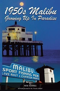 1950s Malibu Growing up in Paradise