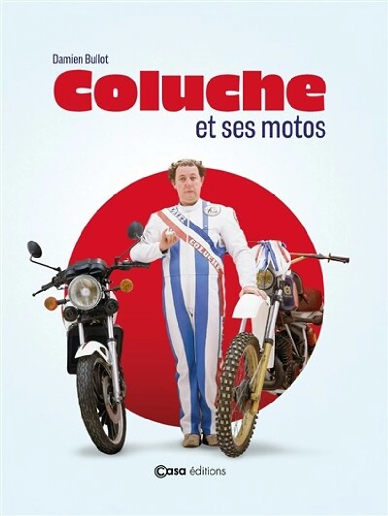 Coluche et ses motos