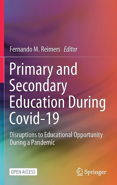 Primary and Secondary Education During Covid-19: Disruptions to Educational Opportunity During a Pandemic