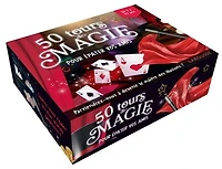 50 tours de magie pour épater vos amis