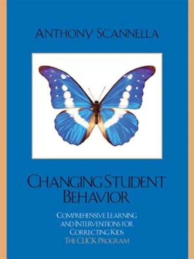 Changing Student Behavior: Comprehensive Learning and Interventions for Correcting Kids