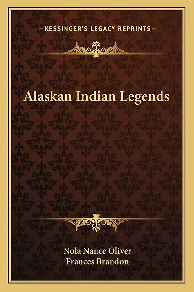 Alaskan Indian Legends