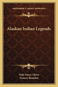 Alaskan Indian Legends