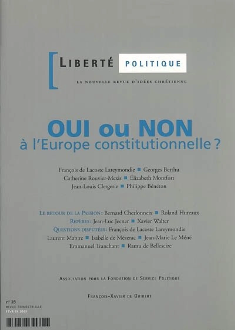 Liberté politique, n°28. Oui ou non à l'Europe constitutionnelle ?