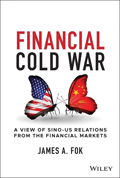 Financial Cold War: A View Of Sino-us Relations From The Markets
