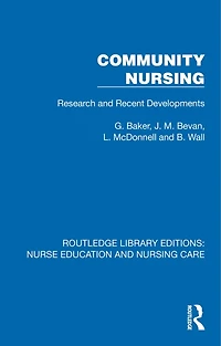 Community Nursing: Research and Recent Developments