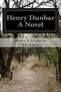 Henry Dunbar A Novel