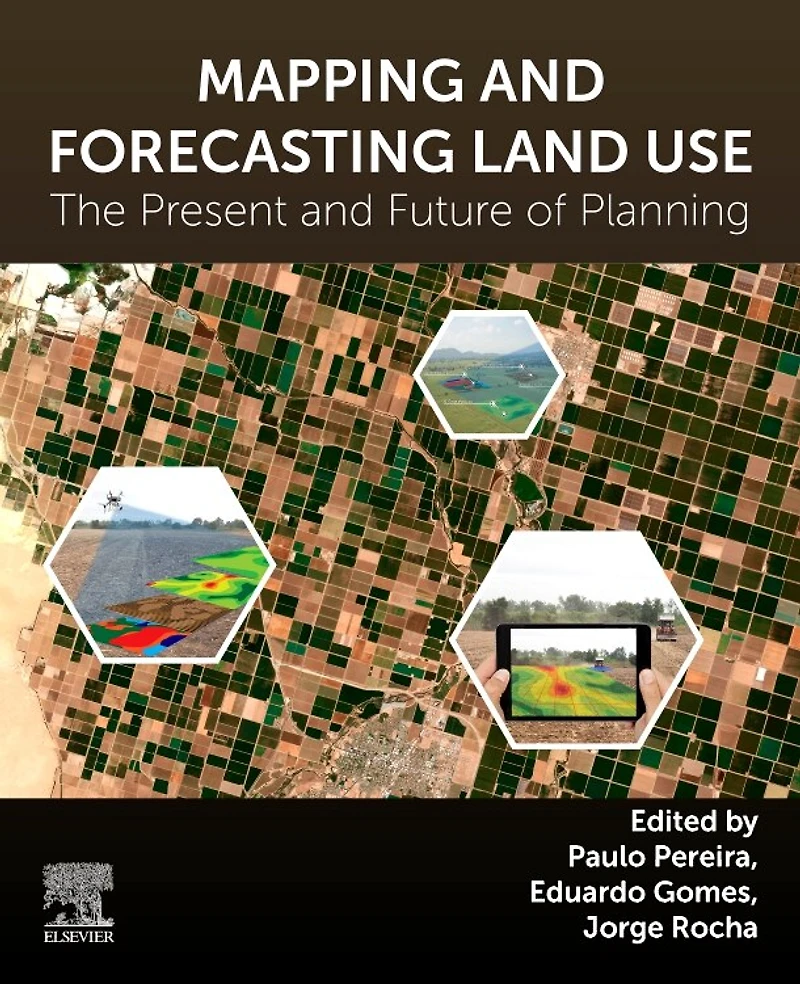Mapping and Forecasting Land Use: The Present Future of Planning