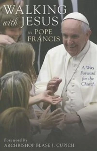 Walking With Jesus: A Way Forward for the Church
