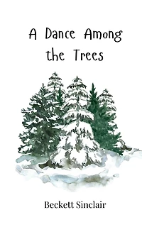 A Dance Among the Trees