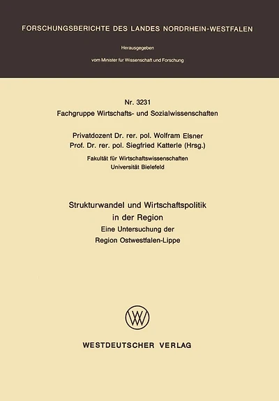 Strukturwandel und Wirtschaftspolitik in der Region: Eine Untersuchung der Region Ostwestfalen-Lippe
