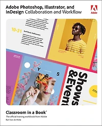 Adobe Photoshop, Illustrator, and InDesign Collaboration Workflow
