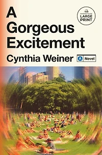 A Gorgeous Excitement: Novel