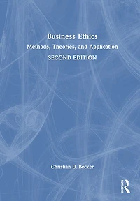 Business Ethics: Methods And Application