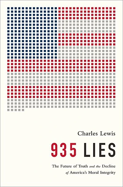 935 Lies: the Future of Truth and Decline America’s Moral Integrity