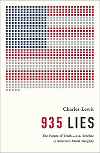 935 Lies: the Future of Truth and Decline America’s Moral Integrity