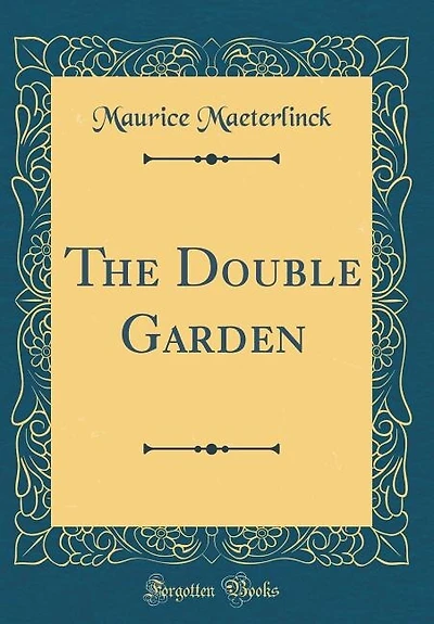 The Double Garden (Classic Reprint)