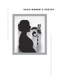 The Wake Forest Book Of Irish Women's Poetry