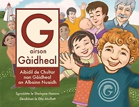 G airson Gàidheal: Aibidil de Chultar nan Gàidheal an Albainn Nuaidh