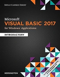 Microsoft Visual Basic 2017 For Windows Applications: Introductory