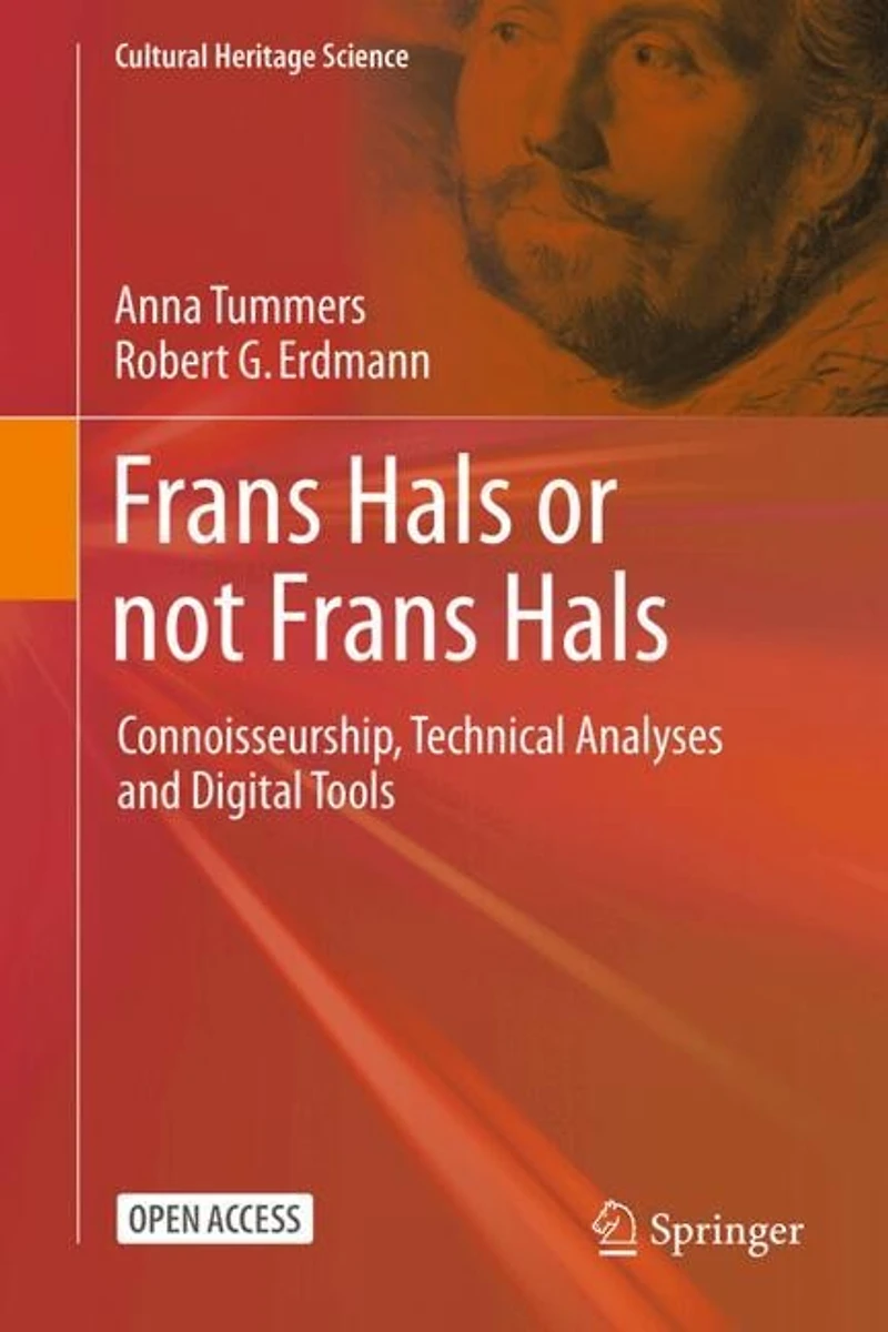 Frans Hals or not Frans Hals: Connoisseurship, Technical Analysis and Digital Tools