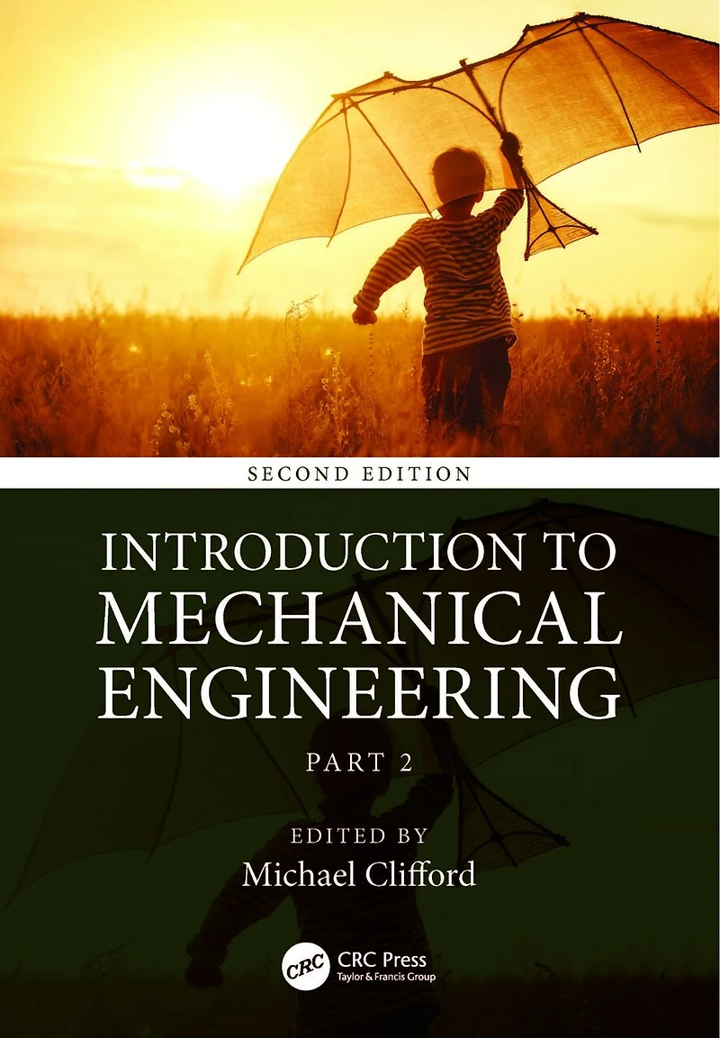 Introduction to Mechanical Engineering: Part 2