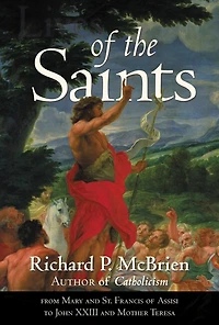 Lives of the Saints: From Mary and St. Francis Assisi to John XXIII Mother Teresa
