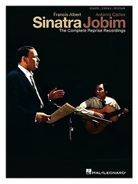 Francis Albert Sinatra & Antonio Carlos Jobim: The Complete Reprise Recordings