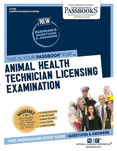 Animal Health Technician Licensing Examination (C-3039): Passbooks Study Guide