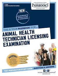 Animal Health Technician Licensing Examination (C-3039): Passbooks Study Guide