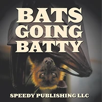 Bats Going Batty