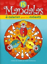 15 mandalas à colorier pour les enfants (clowns)
