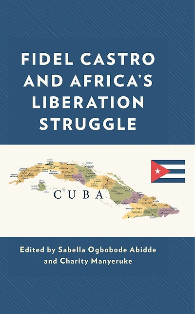 Fidel Castro and Africa's Liberation Struggle