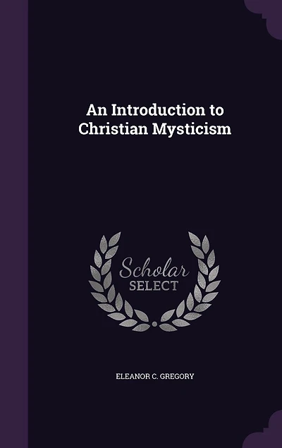 An Introduction to Christian Mysticism