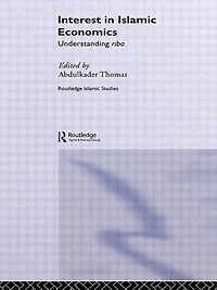 Interest Islamic Economics: Understanding Riba