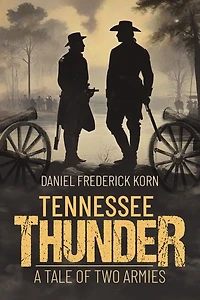 Tennessee Thunder: A Tale of Two Armies