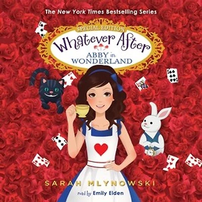 Abby Wonderland: Whatever After: Special Edition