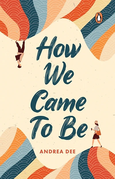 How We Came To Be