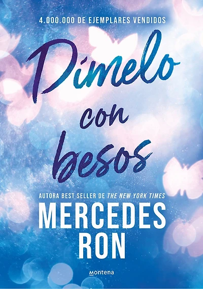 Dímelo con besos / Tell Me with Kisses
