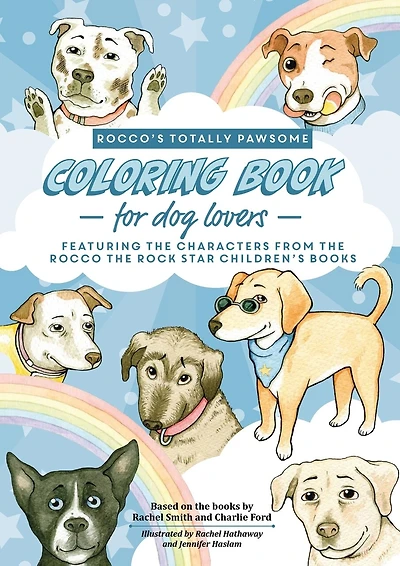 Rocco's Totally Pawsome Coloring Book For Dog Lovers: Big, cute colouring book for kids who love dogs