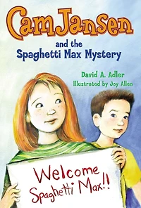 Cam Jansen and the Spaghetti Max Mystery